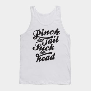 Funny Crawfish T-Shirt Gift Pinch Dat Tail Suck Dat Head Tee Tank Top